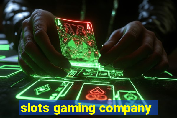 slots gaming company