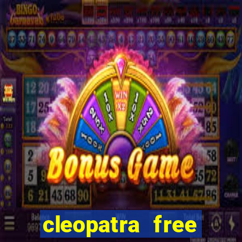 cleopatra free slots machines