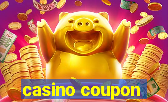 casino coupon