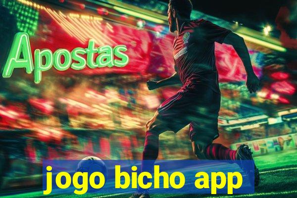 jogo bicho app