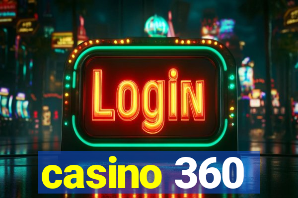 casino 360