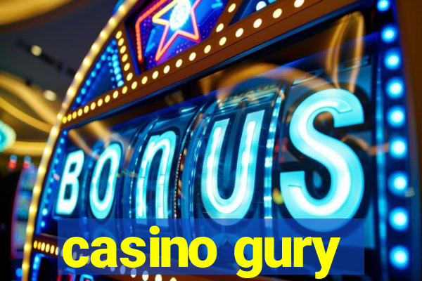 casino gury