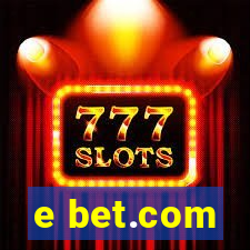 e bet.com