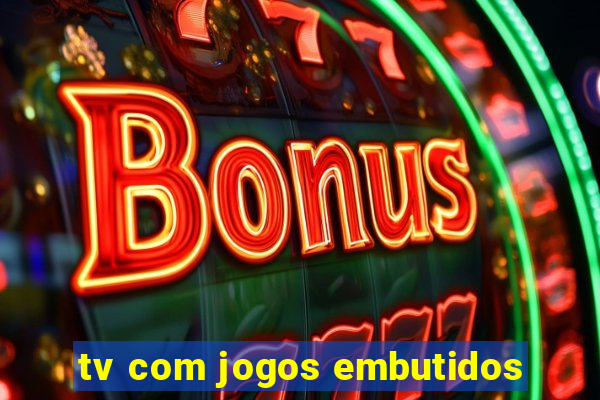 tv com jogos embutidos