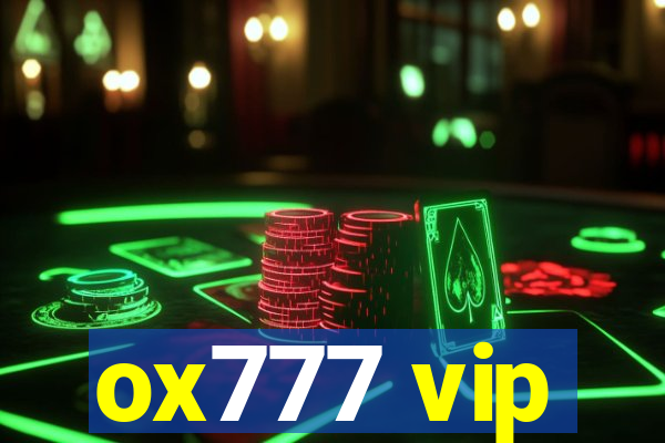 ox777 vip