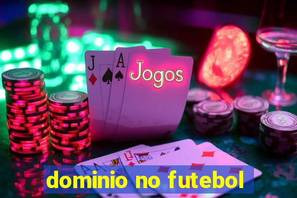 dominio no futebol