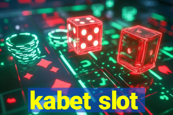 kabet slot