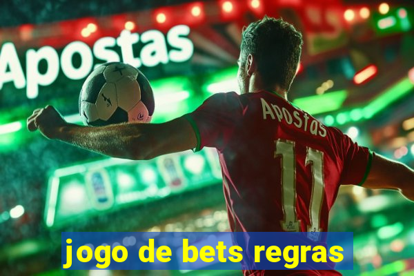 jogo de bets regras