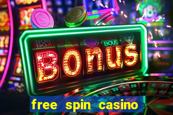 free spin casino no deposit bonus