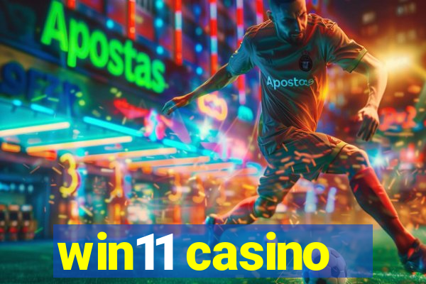 win11 casino