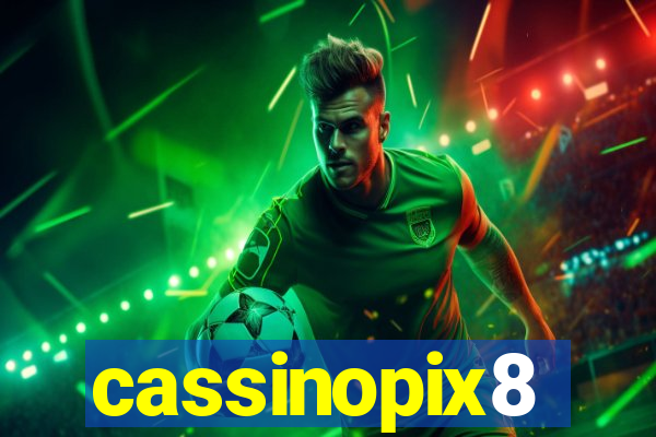 cassinopix8