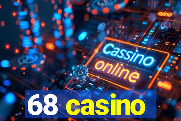 68 casino