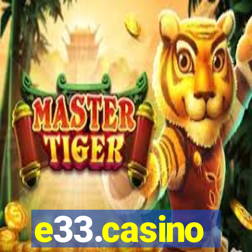 e33.casino