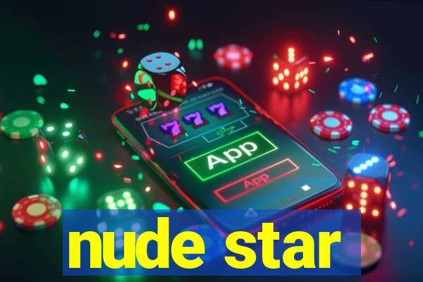 nude star