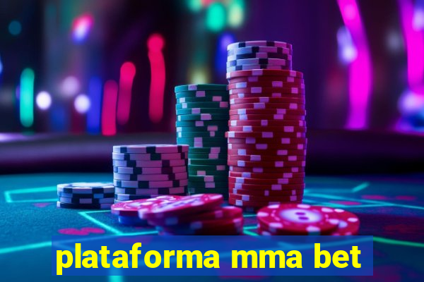 plataforma mma bet