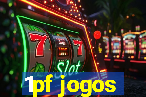 1pf jogos