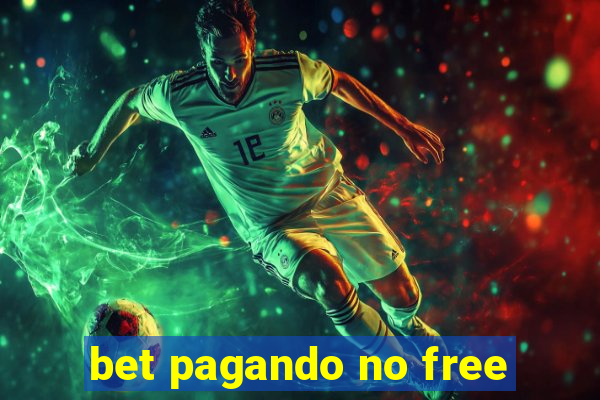 bet pagando no free