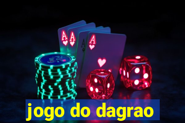 jogo do dagrao