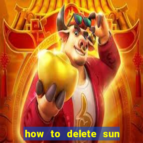 how to delete sun bingo account