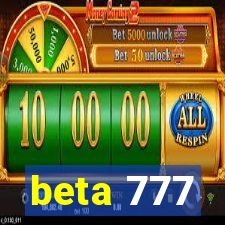 beta 777