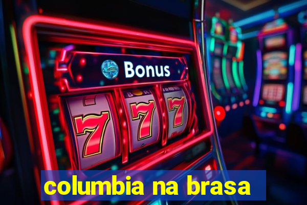 columbia na brasa