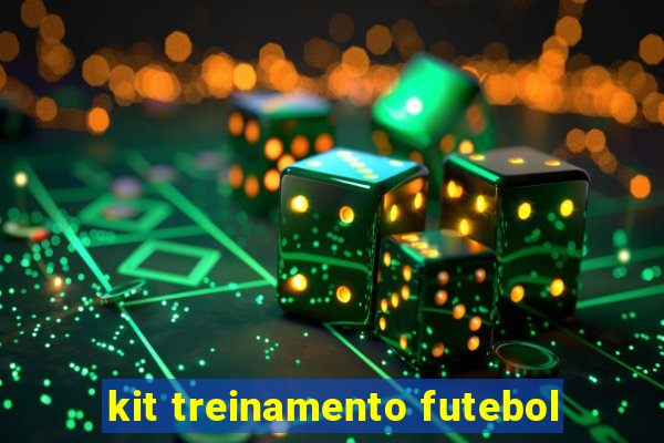 kit treinamento futebol