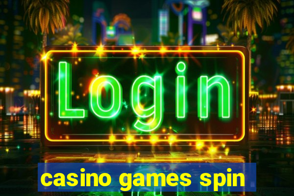 casino games spin