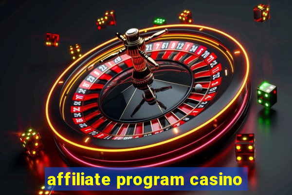 affiliate program casino