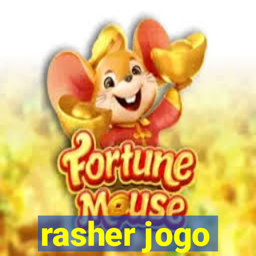 rasher jogo