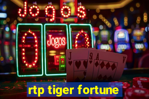 rtp tiger fortune