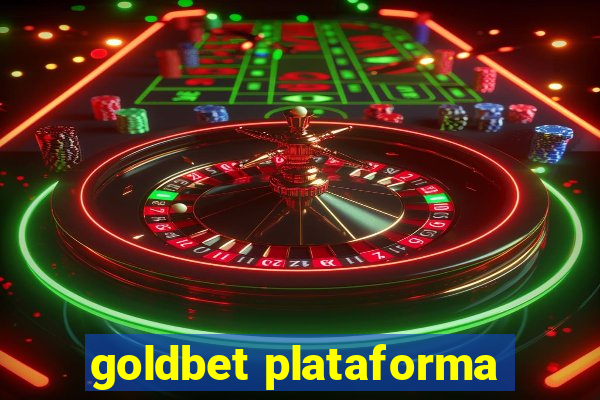 goldbet plataforma