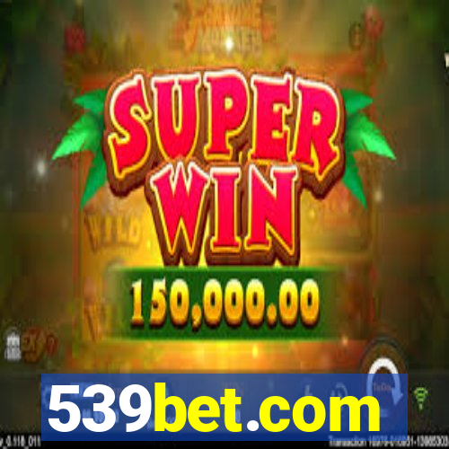 539bet.com