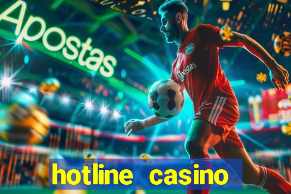 hotline casino promo code