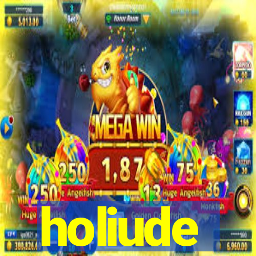 holiude