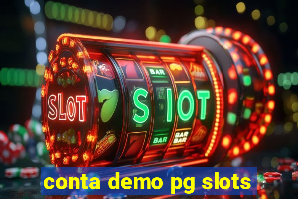 conta demo pg slots