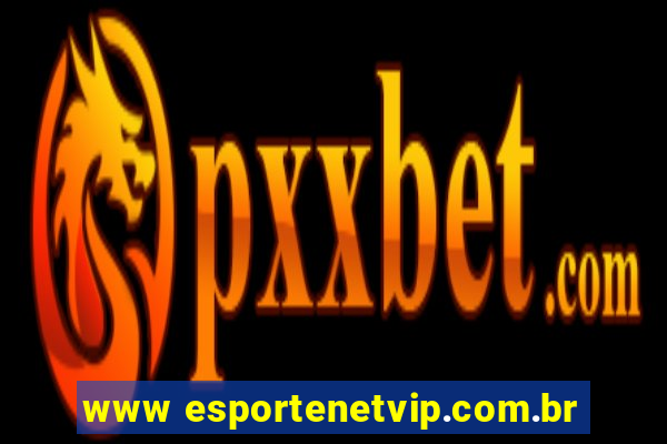 www esportenetvip.com.br