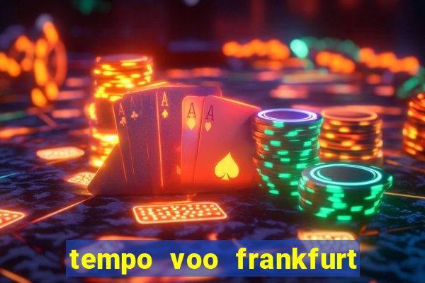 tempo voo frankfurt sao paulo