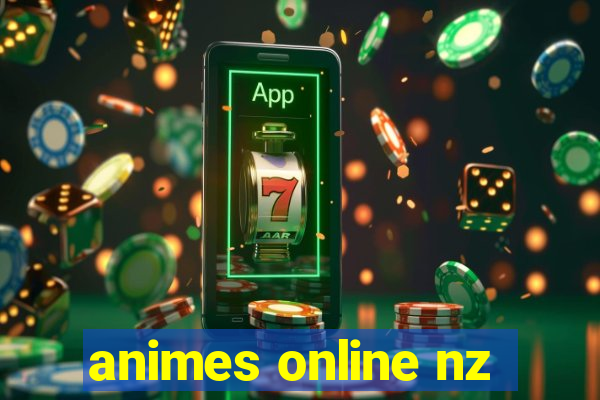 animes online nz