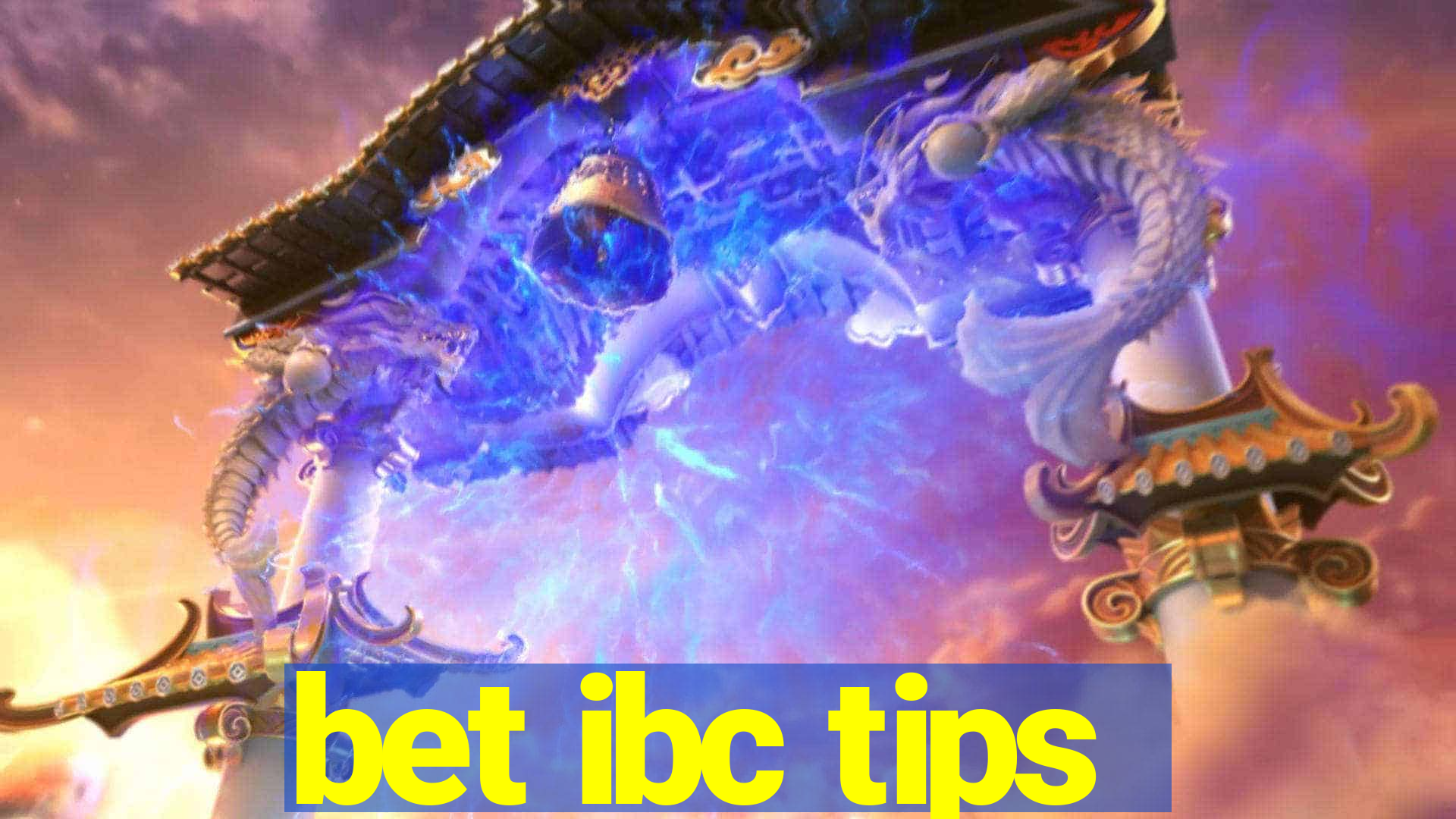 bet ibc tips