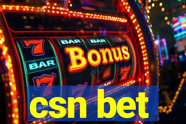 csn bet