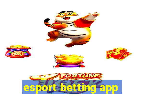 esport betting app