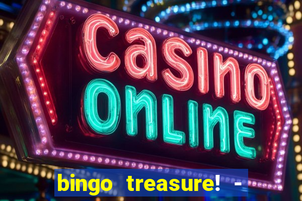 bingo treasure! - bingo games