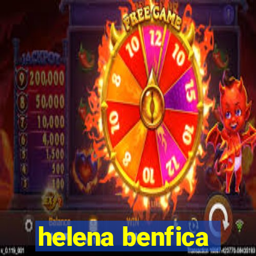 helena benfica