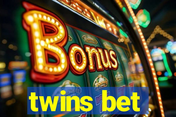 twins bet