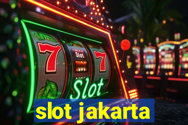 slot jakarta