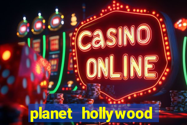 planet hollywood resort casino las vegas