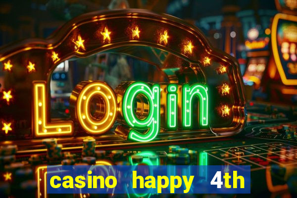 casino happy 4th of july