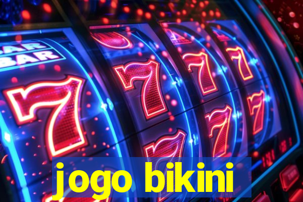 jogo bikini