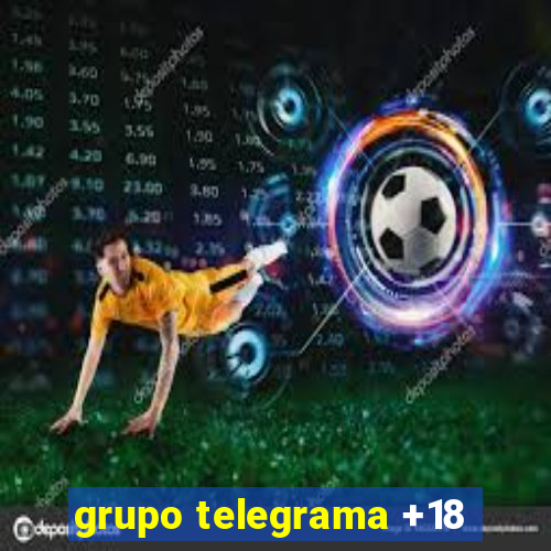 grupo telegrama +18