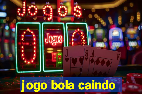 jogo bola caindo